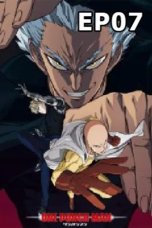 One Punch Man Season 2 (2019) เทพบุตรหมัดเดียวจอด ซีซั่น 2 EP07
